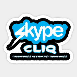 Skype Cliq "Greatness Attracts Greatness" Sticker